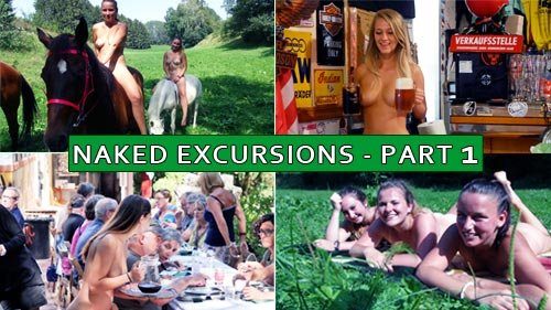 Naked Excursions Part 1