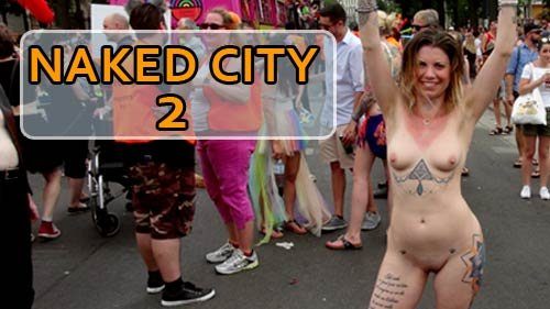 NaNaNu-Naturally Naked Nudes Naked City 2 pulic nudity